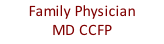 Family Physician MD CCFP